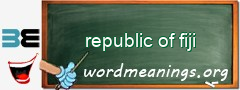 WordMeaning blackboard for republic of fiji